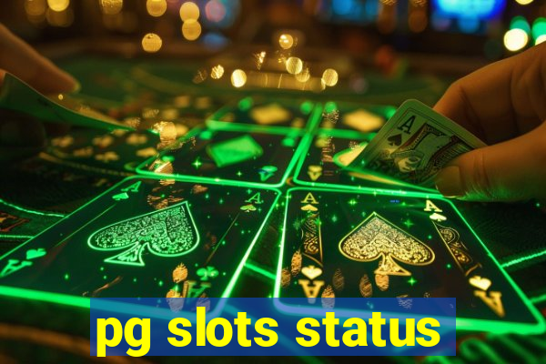 pg slots status