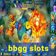 bbgg slots