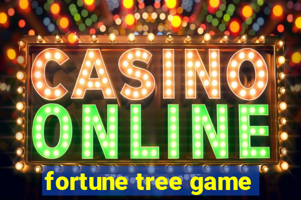 fortune tree game