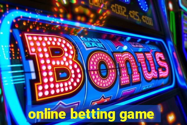 online betting game