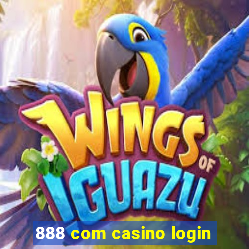 888 com casino login