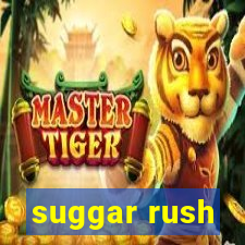 suggar rush