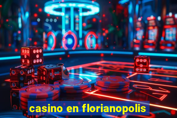 casino en florianopolis