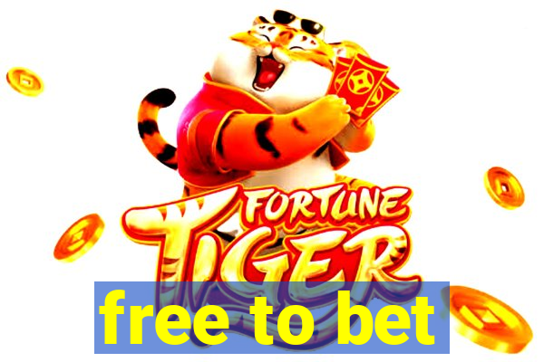 free to bet