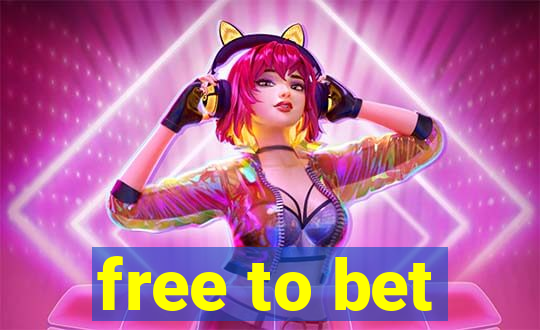 free to bet