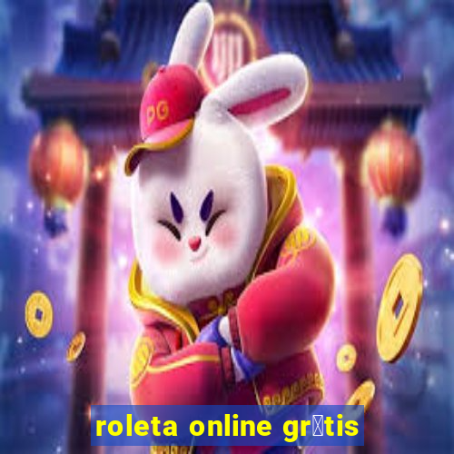 roleta online gr谩tis