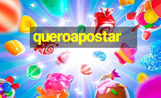 queroapostar