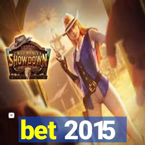 bet 2015