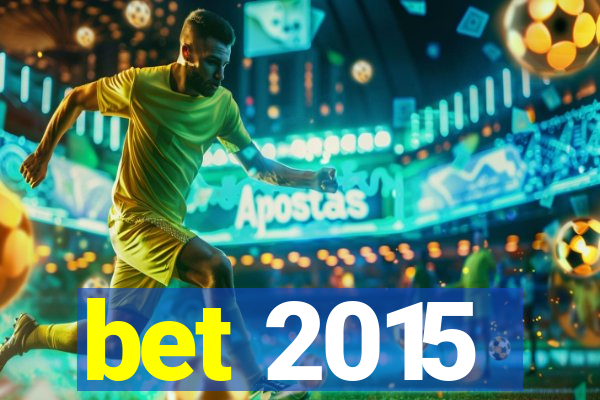 bet 2015