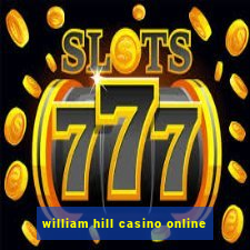 william hill casino online