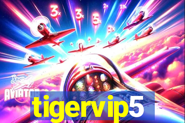 tigervip5