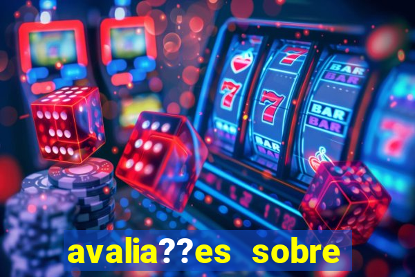 avalia??es sobre bet o bet