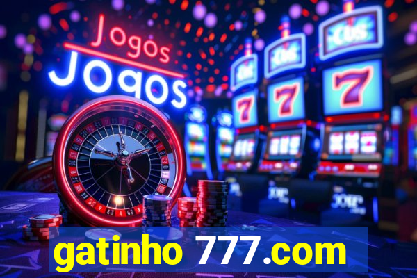 gatinho 777.com