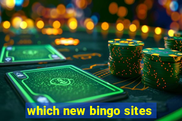 which new bingo sites