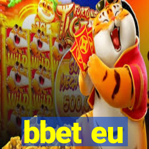 bbet eu