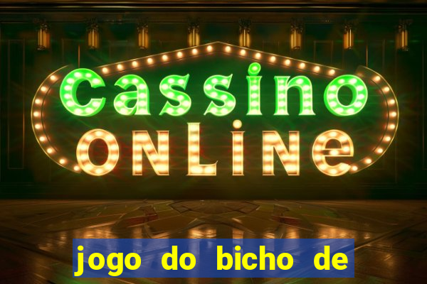 jogo do bicho de hoje 10 horas