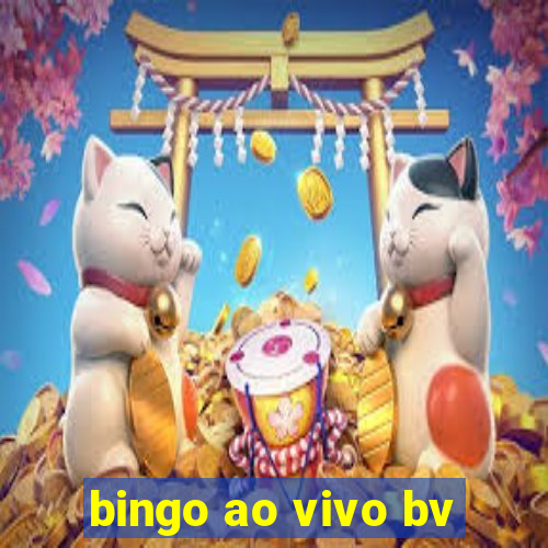 bingo ao vivo bv