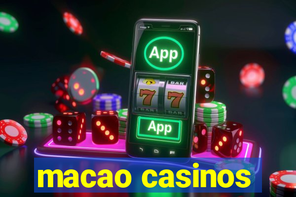 macao casinos