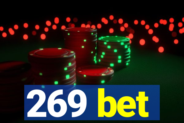 269 bet