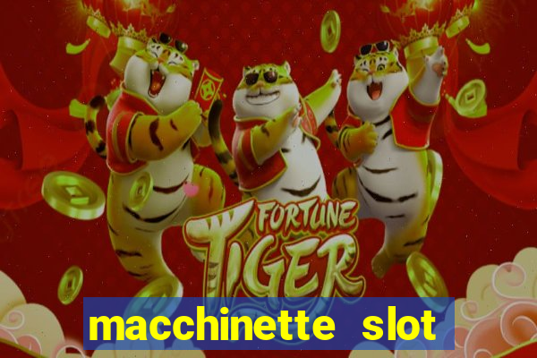 macchinette slot machine gratis