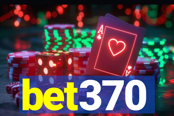 bet370