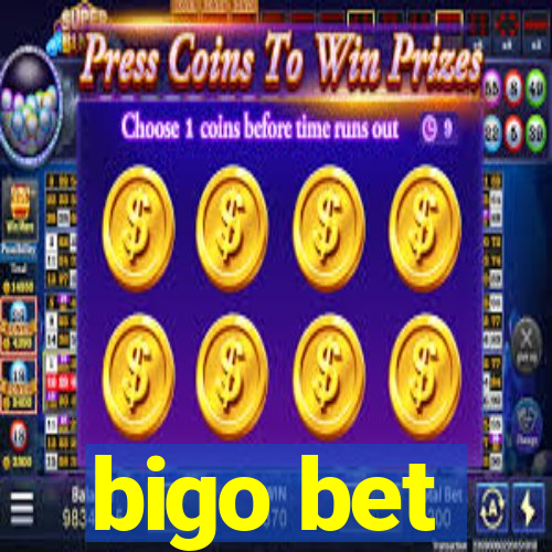 bigo bet