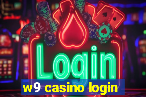 w9 casino login