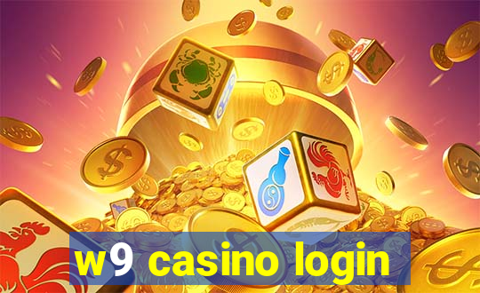 w9 casino login