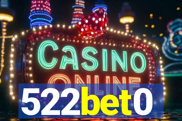 522bet0