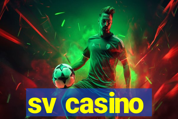 sv casino