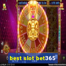 best slot bet365