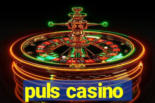 puls casino