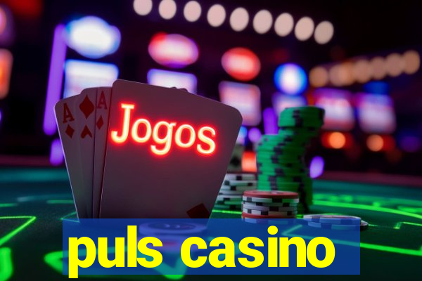 puls casino