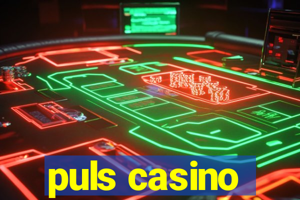 puls casino