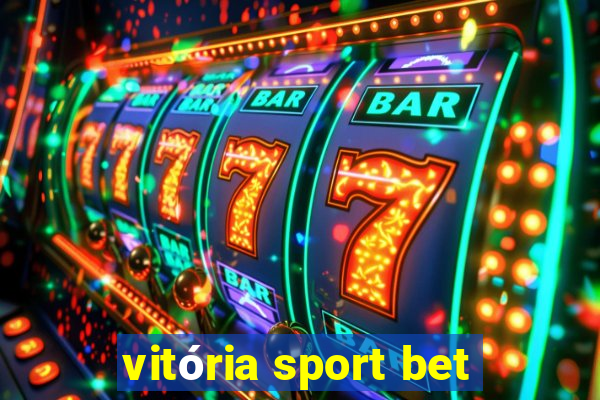 vitória sport bet