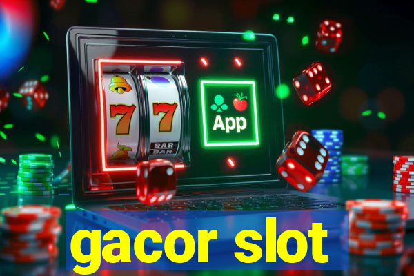 gacor slot