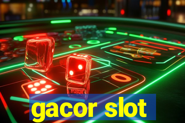 gacor slot