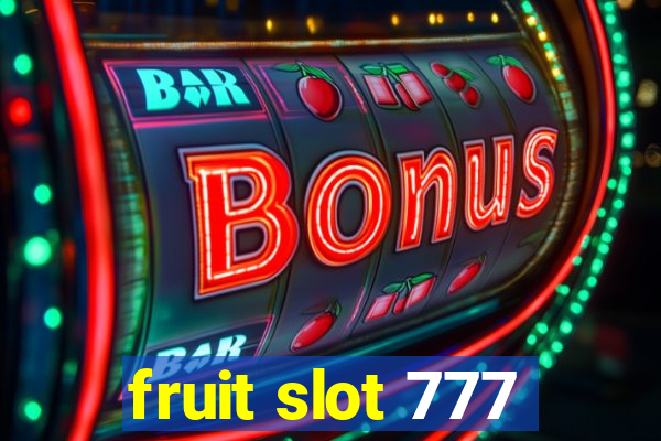 fruit slot 777