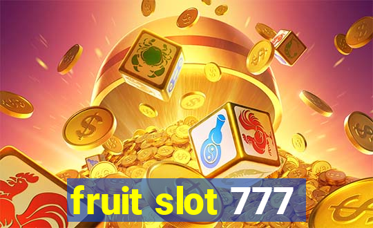 fruit slot 777