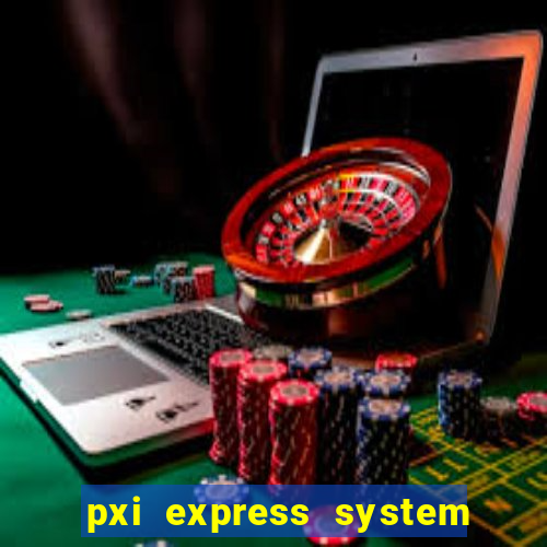 pxi express system timing slot