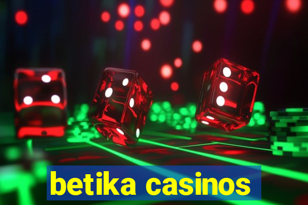 betika casinos