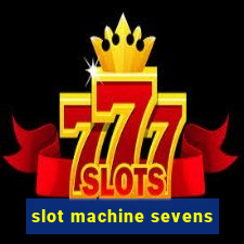 slot machine sevens