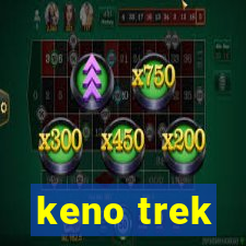 keno trek