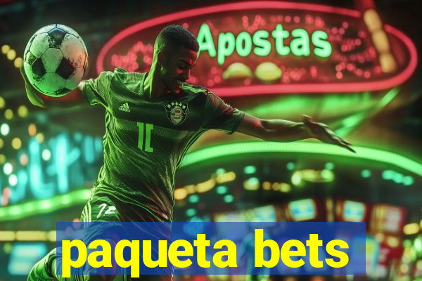 paqueta bets