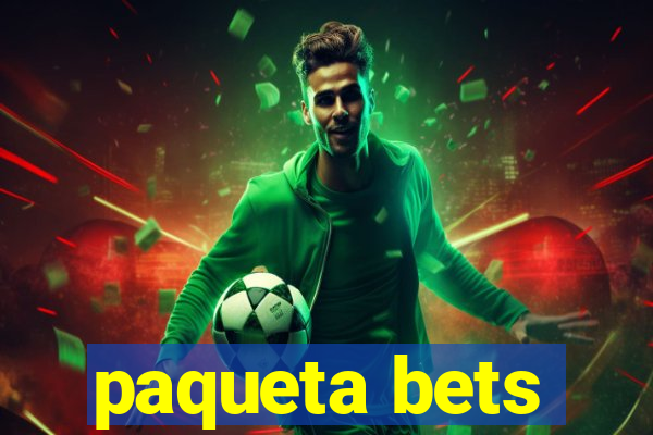 paqueta bets