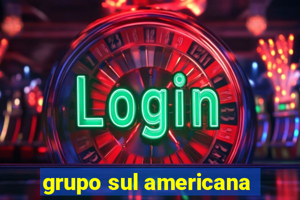 grupo sul americana