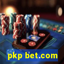 pkp bet.com