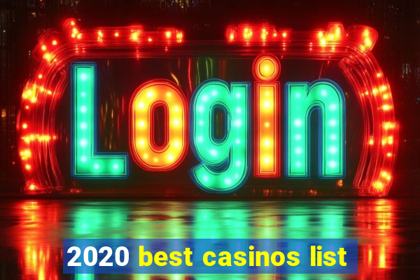 2020 best casinos list