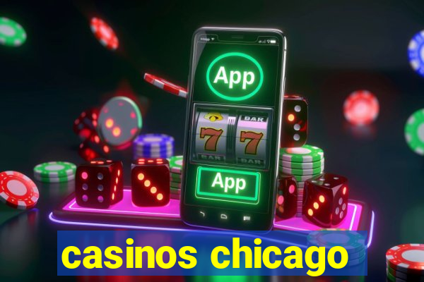 casinos chicago