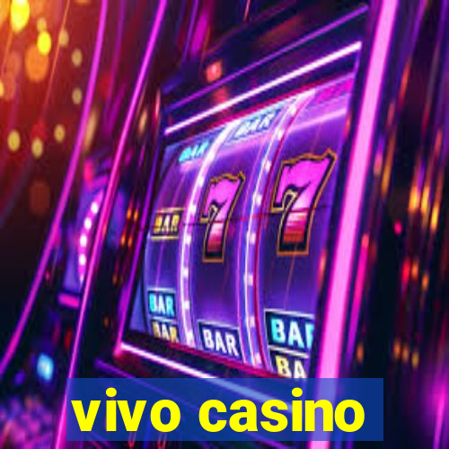 vivo casino